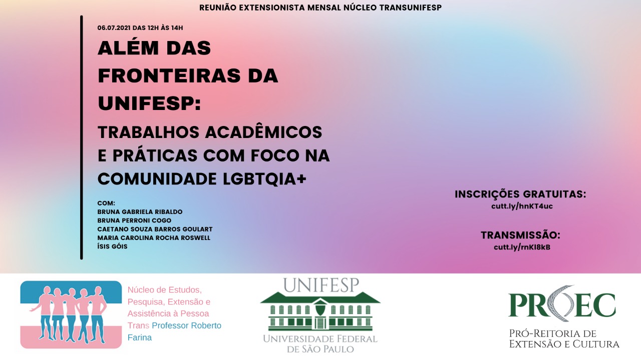 Julho Além das fronteiras da UNIFESP Trabalhos acadêmicos e práticas com foco na comunidade LGBTQIAjpeg